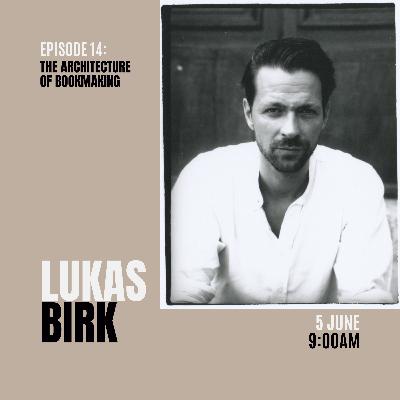 Lukas Birk : "We must think about local materiality and printing practices."