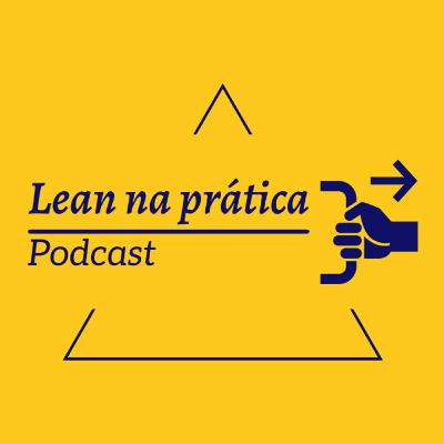#14- O papel da liderança no 5S com Thiago Ricelli