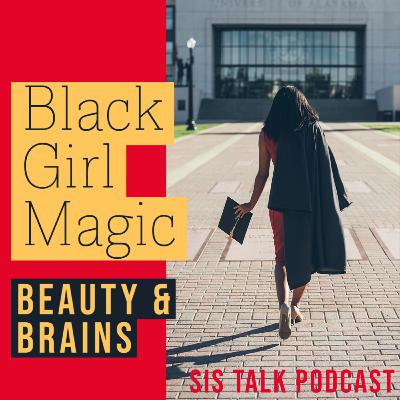 Black Girl Magic Black Girl Magic