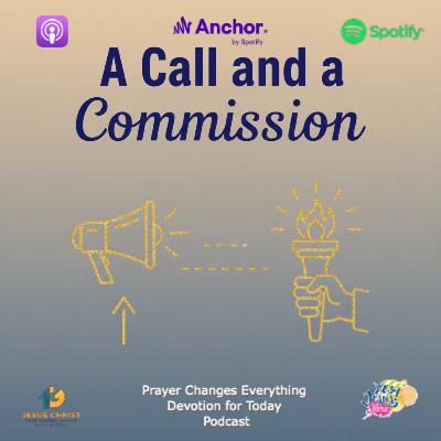 “A Call and a Commission”