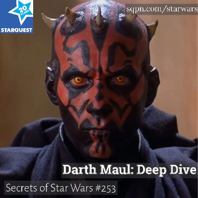 Deep Dive: Darth Maul Deep Dive: Darth Maul