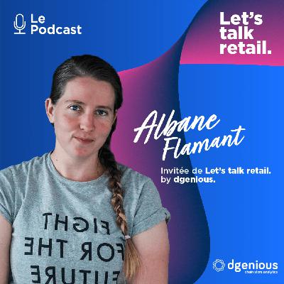#4 - Albane Flamant, Utilisez le Social Listening pour connaitre votre marque !