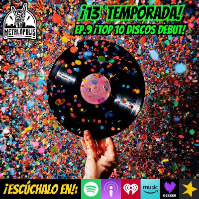 T13-Ep129: Top 10 discos debut