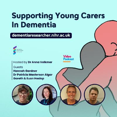 Supporting Young Carers in Dementia Supporting Young Carers in Dementia