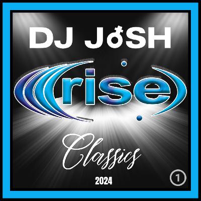 Episode 67: DJ JoSH - The Best Of RISE nightclub 2024 (1)