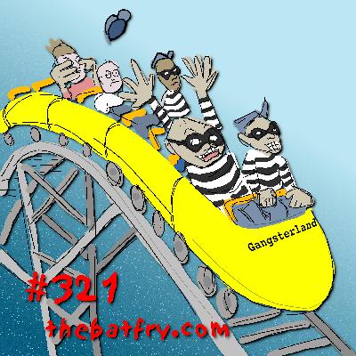 Bell's in the Batfry, Episode 321
