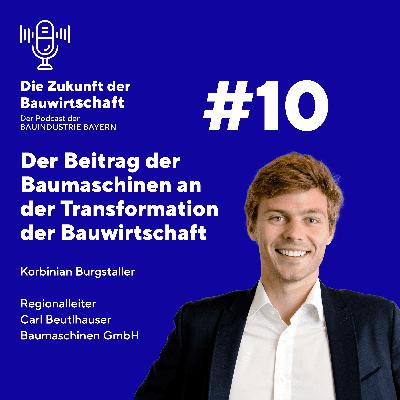 #10 Der Beitrag der Baumaschinen an der Transformation der Bauwirtschaft