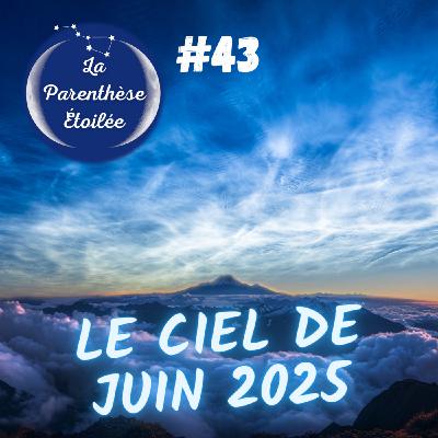 Ciel de juin 2025 et les nuages noctulescents