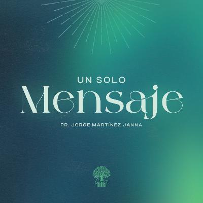 Un Solo Mensaje Un Solo Mensaje