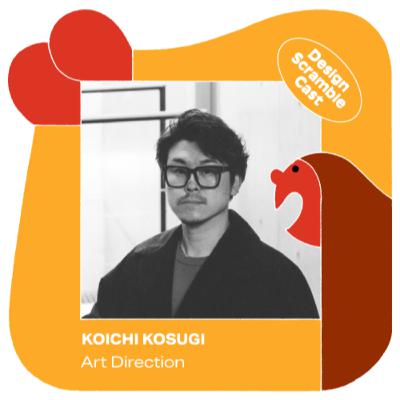 Design Scramble Cast #9 小杉幸一さん
