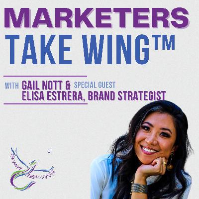 3: From Product Manager to Brand Strategist w/Elisa Estrera