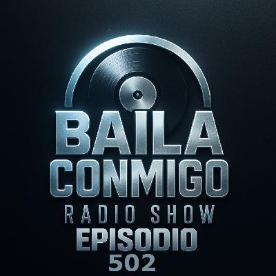 BailaConmigo RadioShow Episodio 502