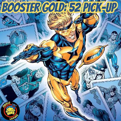 BOOSTER GOLD: 52 PICK UP | The Greatest Hero The World Can Never Know!