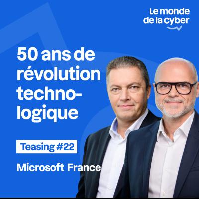 [TEASING #22] 50 ans d'innovation et d'impact - Microsoft France