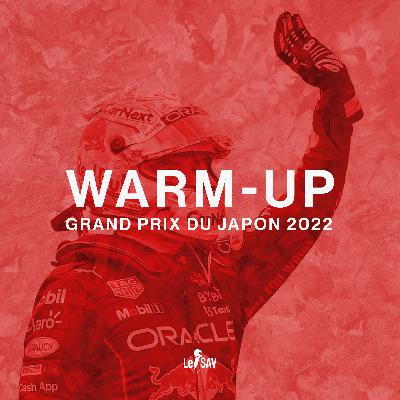 GP Japon 2022 – Le Warm-Up du SAV, en podcast GP Japon 2022 – Le Warm-Up du SAV, en podcast