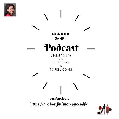 Learn to say "No", To Feel Free & To Feel Good!