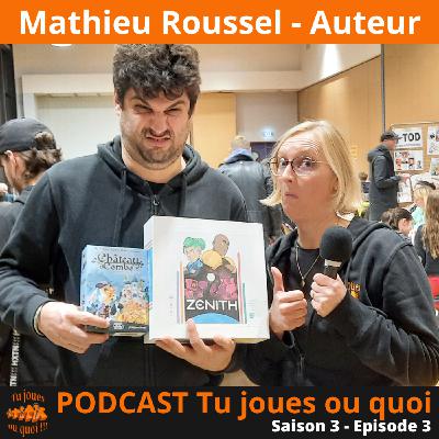 S3 E3 - Mathieu Roussel