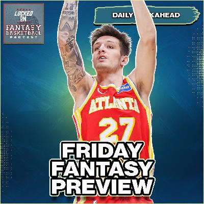 Friday's Fantasy Basketball KEY Waiver Stream Moves