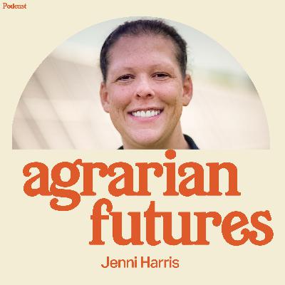 Regenerating Rural Economies with Jenni Harris of White Oak Pastures