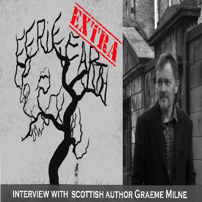 Interview with Graeme Milne | When Day Becomes Night - Eerie Earth Extra Interview with Graeme Milne | When Day Becomes Night - Eerie Earth Extra