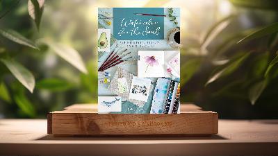 [Review] Watercolor For The Soul (Sharone Stevens) Summarized