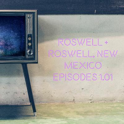 Roswell vs. Roswell, New Mexico Episode 1.01 Roswell vs. Roswell, New Mexico Episode 1.01