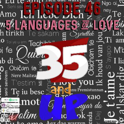 Episode 46- 5 Languages of Love
