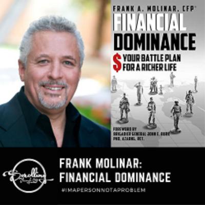 Frank Molinar/ Financial Dominance Frank Molinar/ Financial Dominance