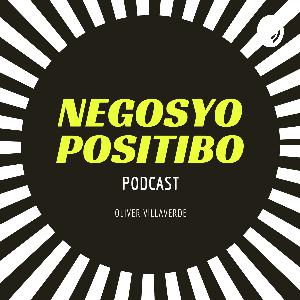 Ano ang Negosyo Positibo? | Episode 1