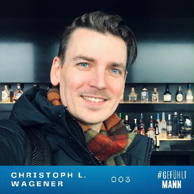 003 | Christoph L. Wagener – Where is now? 003 | Christoph L. Wagener – Where is now?