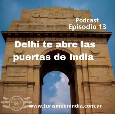 Delhi te abre las puertas de India