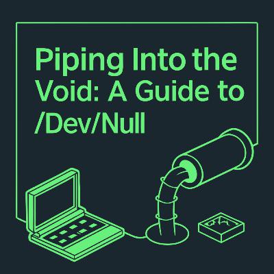 Screaming into the Void: A Guide to /dev/null