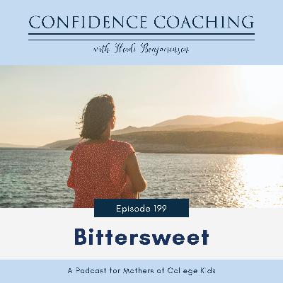 Ep. 199 Bittersweet