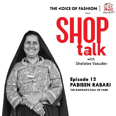 Ep-12 Pabiben Rabari and the Karigar’s Hall of Fame