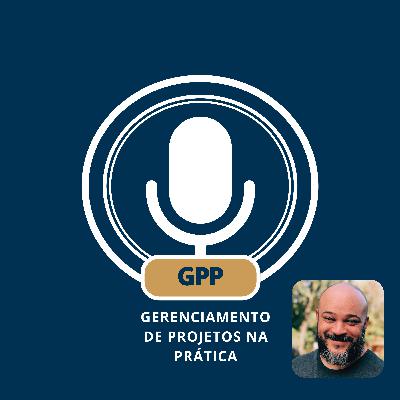 #52 – PMBOK 8ª Edição, Inteligência Artificial e o Futuro da Gestão de Projetos