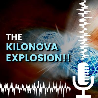 #110. Kilonova Explosions!! In Hindi