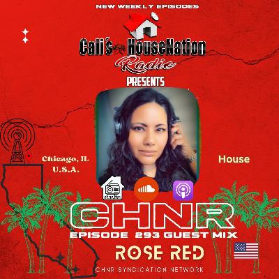 Rose Red Eps. 293 Guest Mix (House) Hour # 2