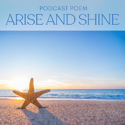 Arise and Shine Arise and Shine