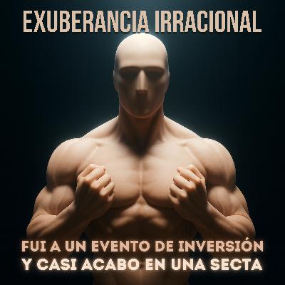 Episodio 62: “Fui a un evento de inversión y casi acabo en una secta” Episodio 62: “Fui a un evento de inversión y casi acabo en una secta”