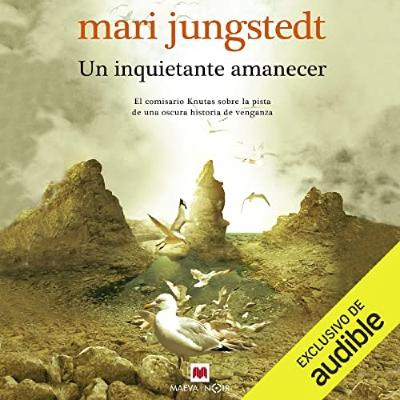 Un inquietante amanecer (Mari Jungstedt) audiolibro