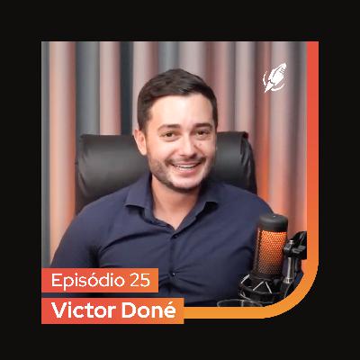Adminercast #25 - Victor Doné | Como ele ficou milionário usando lei da atração