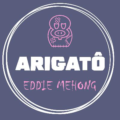 Arigato - Eddie Mehong