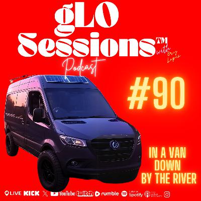 #90 In a Van Down by the River #90 In a Van Down by the River