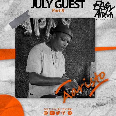 Easy Africa || July Guest Part B 2024 || Aaristo