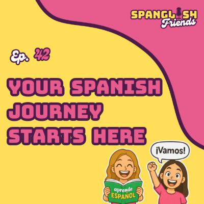 How to Learn Spanish in 2026 | Beginner Tips to Set Goals & Stay Motivated