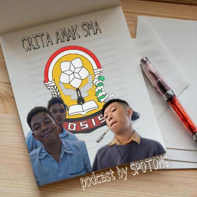 Cerita Anak SMA (part 1)