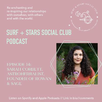 14. Sarah Corbett - Rowan and Sage - Astroherbalism