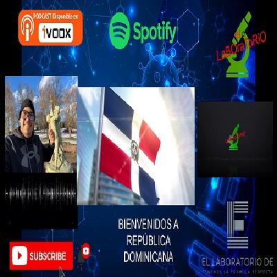 EL LABORATORIO PRESENTA - HABLEMOS DE MI PAIS - 01 - BIENVENIDOS A REPUBLICA DOMINICANA