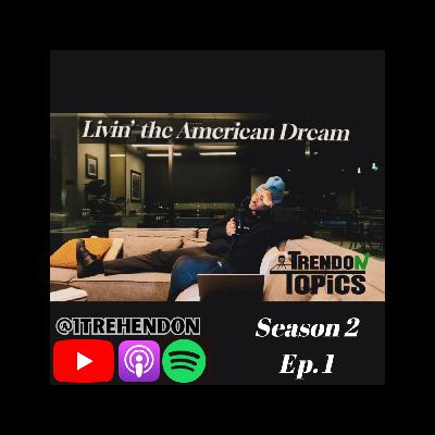 Livin' the American Dream