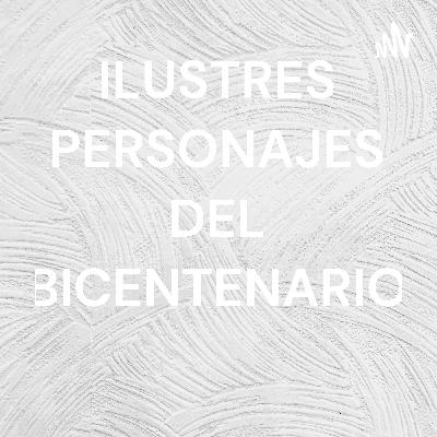 GRANDES PERSONAJES LAMBAYECANOS